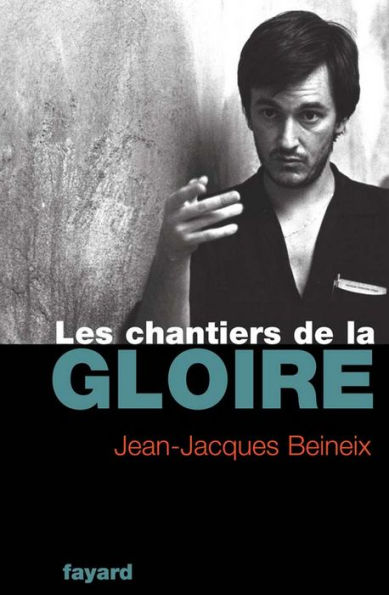 Les Chantiers de la gloire