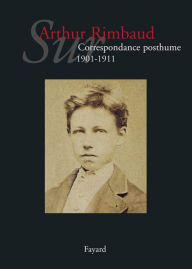 Title: Sur Arthur Rimbaud T.2, Author: Jean-Jacques Lefrère