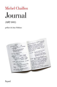 Title: Journal: 1987 - 2012, Author: Michel Chaillou