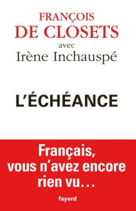 Title: L'échéance: La France à reconstruire, Author: Irène Inchauspé