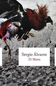 Title: 35 Morts, Author: Sergio Alvarez