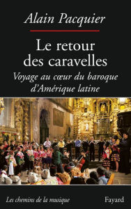 Title: Le retour des caravelles, Author: Alain Pacquier