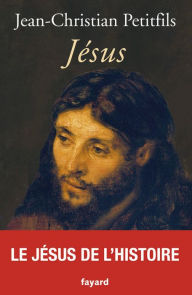 Title: Jésus, Author: Jean-Christian Petitfils