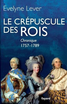 Le crï¿½puscule des rois