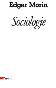 Title: Sociologie, Author: Edgar Morin