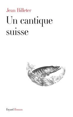 Un cantique suisse