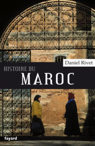 Title: Histoire du Maroc, Author: Daniel Rivet