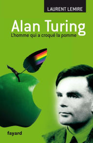 Title: Alan Turing, Author: Laurent Lemire