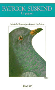Title: Le Pigeon, Author: Patrick Süskind