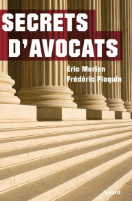 Title: Secrets d'avocats, Author: Frédéric Ploquin