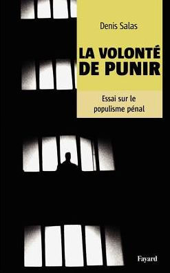La volontï¿½ de punir