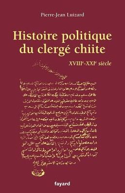 Histoire politique du clergï¿½ chiite