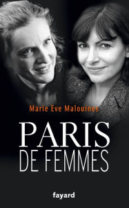Title: PARIS de femmes, Author: Marie-Eve Malouines