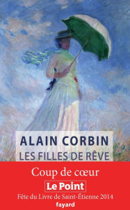 Title: Les filles de rêve, Author: Alain Corbin