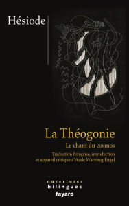 Title: La Théogonie: Le chant du cosmos, Author: Aude Wacziarg-Engel