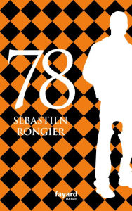 Title: 78, Author: Sébastien Rongier