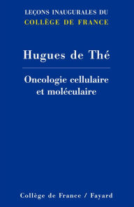 Title: Oncologie cellulaire et moléculaire, Author: Peter T. Fetters