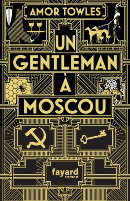 Un gentleman à Moscou (A Gentleman in Moscow)