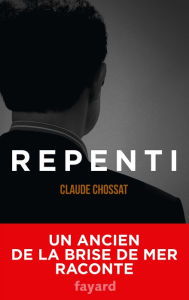 Title: Repenti, Author: Claude Chossat