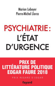 Title: Psychiatrie : l'état d'urgence, Author: Marion Leboyer