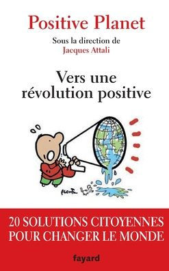 Vers une rï¿½volution positive