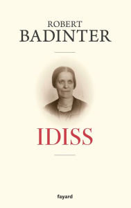 Title: Idiss, Author: Robert Badinter