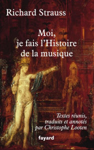Title: Moi, je fais l'Histoire de la musique, Author: Richard Strauss