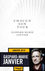 Title: Chacun son tour, Author: Gaspard-Marie Janvier