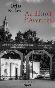 Title: Au détroit d'Averroès, Author: Driss Ksikès