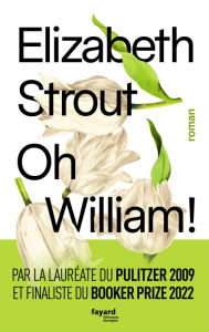 Title: Oh, William !, Author: Elizabeth Strout