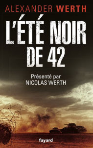 Title: L'Eté noir de 42, Author: Alexander Werth