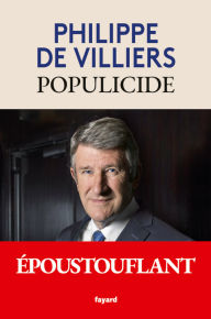 Title: Populicide, Author: Philippe de Villiers