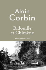 Title: Bidouille et Chimène, Author: Alain Corbin