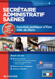 Title: Secrétaire administratif SAENES Catégorie B. Fonction publique d'état Ville de Paris concours 2014, Author: Jacqueline Kermarec