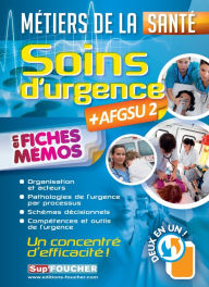 Title: Soins d'urgence - AFGSU 2 - en fiches mémos - Métiers de la santé, Author: Kamel Abbadi