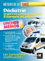 Title: Pédiatrie - Urgences préhospitalières - Examens et soins, Author: Pascal Bousquet