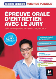 Title: Réussite Concours - Épreuve orale d'entretien avec le jury - Toutes fonct publiq, cat A et B - Epub, Author: Yolande Ferrandis