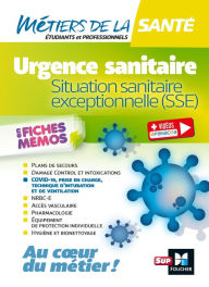 Title: Métiers de la santé - Urgence sanitaire, situation sanitaire exceptionnelle (SSE), Author: Collectif