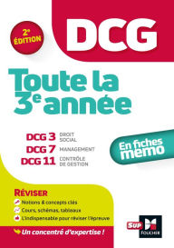 Title: DCG : Toute la 3e année du DCG 3, 7, 11 en fiches - Révision, Author: Isabelle Chedaneau