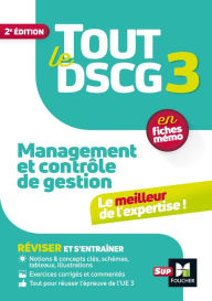 Title: Tout le DSCG 3 - Management et contrôle de gestion - Révision et entraînement, Author: Christophe Torset