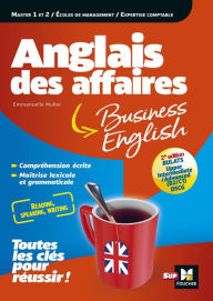 Title: Anglais des affaires - Licence, master, école de management, DSCG - 3e edition, Author: Emmanuelle Muller