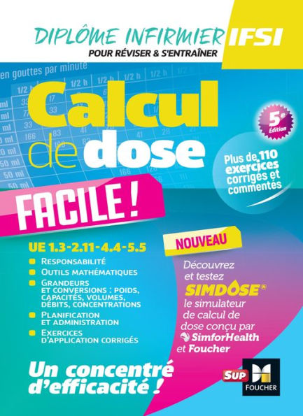 Calcul de dose facile - Infirmier en IFSI - DEI - 5e édition - Révision