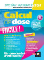 Calcul de dose facile - Infirmier en IFSI - DEI - 5e édition - Révision