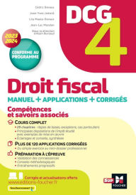 Title: DCG 4 - Droit fiscal - Manuel et applications - Millésime 2023-2024, Author: Alain Burlaud