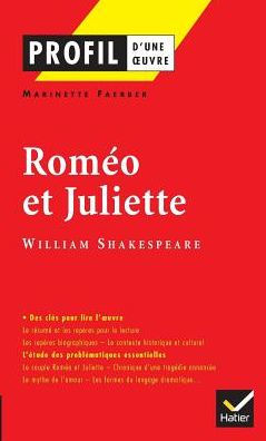 Profil - Shakespeare (William): Romï¿½o et Juliette
