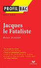 Profil - Diderot (Denis) : Jacques le Fataliste: analyse littéraire de l'oeuvre