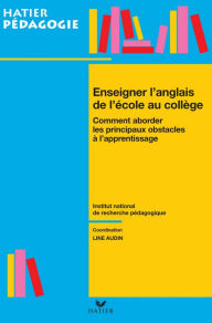 Title: Hatier pédagogie - Enseigner l'anglais de l'école au collège, Author: Line Audin