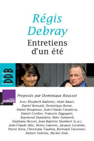 Title: Entretiens d'un été, Author: Régis Debray