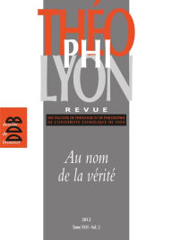 Title: Théophilyon, N° 17 Volume 2, Nove: Au nom de la vérité, Author: Isabelle Chareire