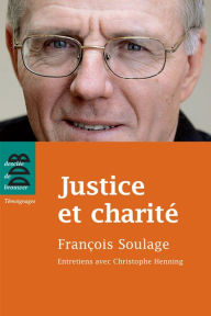 Title: Justice et charité, Author: François Soulage